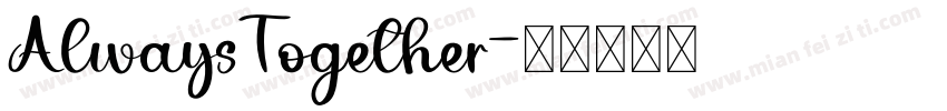 Always Together字体转换